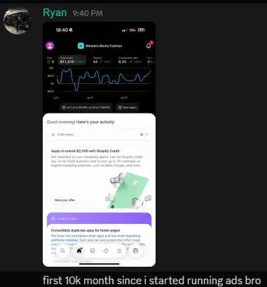 Message from Ryan saying it is his first 10k month since he started running ads, with a Shopify dashboard showing $11,015 total sales and 43 orders.
